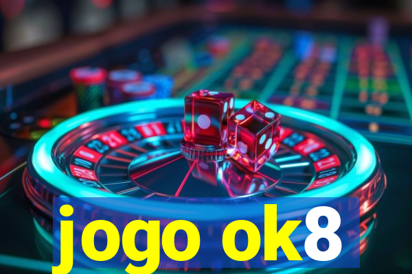 jogo ok8